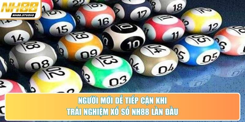 Người mới dễ tiếp cận khi trải nghiệm xổ số NH88 lần đầu Người mới dễ tiếp cận khi trải nghiệm xổ số NH88 lần đầu