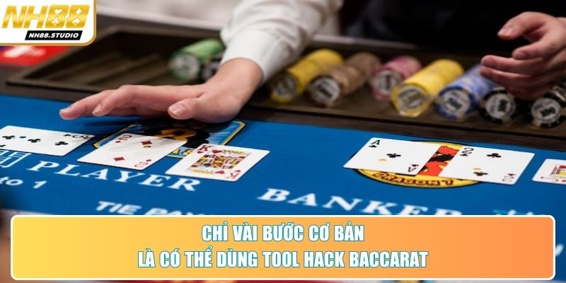 Chỉ vài bước cơ bản là có thể dùng tool hack baccarat Chỉ vài bước cơ bản là có thể dùng tool hack baccarat