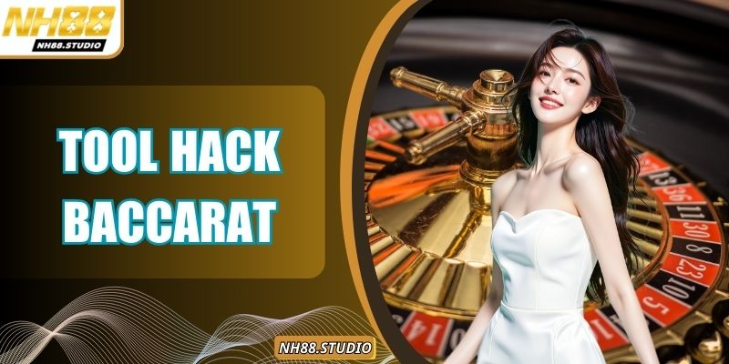 Tool Hack Baccarat - Lật Ngược Thế Cờ Chỉ Trong 3 Ván