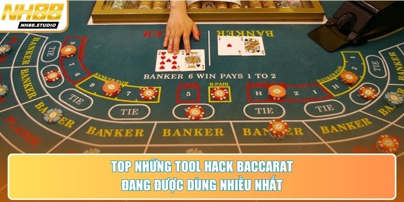 Top những tool hack baccarat đang được dùng nhiều nhất Top những tool hack baccarat đang được dùng nhiều nhất