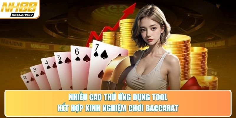 Nhiều cao thủ ứng dụng tool kết hợp kinh nghiệm chơi baccarat Nhiều cao thủ ứng dụng tool kết hợp kinh nghiệm chơi baccarat