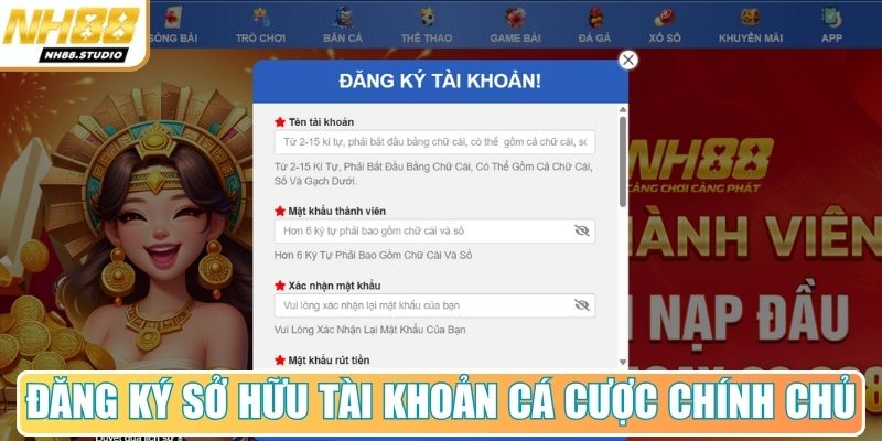 Đăng ký NH88 nhanh, sở hữu tài khoản cá cược chính chủ Đăng ký NH88 nhanh, sở hữu tài khoản cá cược chính chủ