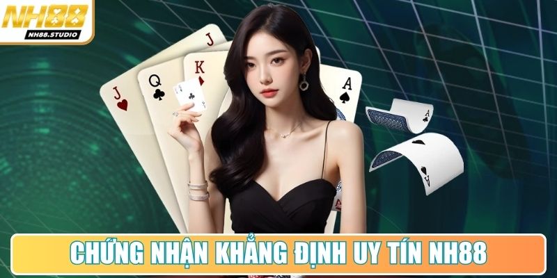 Hàng loạt chứng nhận khẳng định uy tín NH88 Hàng loạt chứng nhận khẳng định uy tín NH88