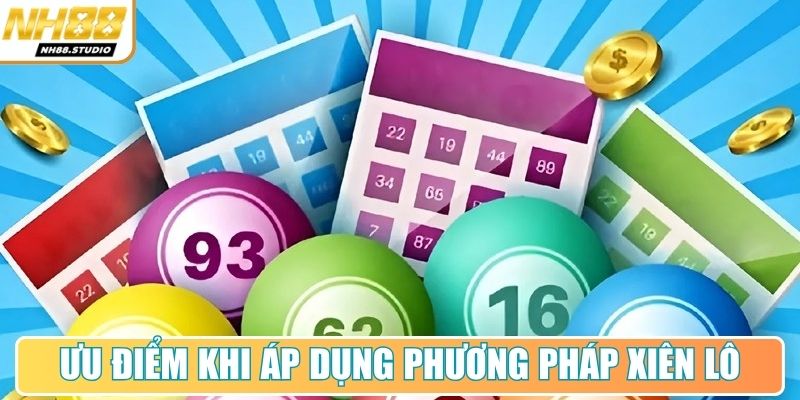Ưu điểm khi áp dụng phương pháp xiên lô Ưu điểm khi áp dụng phương pháp xiên lô